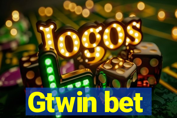 Gtwin bet